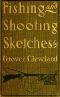 [Gutenberg 35351] • Fishing and Shooting Sketches